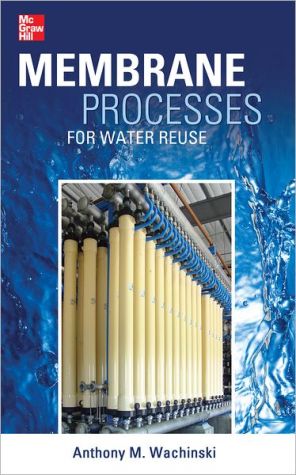 Book Membrane Processes for Water Reuse free
