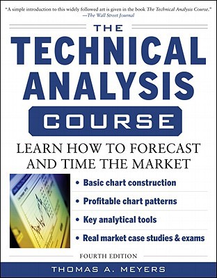 Book The Technical Analysis Course, Fourth Edition: Learn How to Forecast and Time the Market free