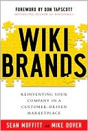 Book WIKIBRANDS: Reinventing Your Company in a Customer-Driven Marketplace: Reinventing Your Company in a Customer-Driven Marketplace free