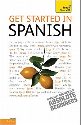 Book Get Started in Spanish with Two Audio CDs: A Teach Yourself Guide (TY: Language Guides) free