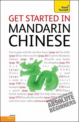 Book Get Started in Mandarin Chinese with Two Audio CDs: A Teach Yourself Guide (TY: Language Guides) free