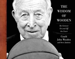 Book The Wisdom of Wooden: My Century On and Off the Court free