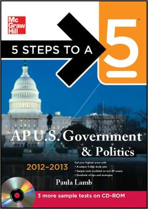 Book 5 Steps to a 5 AP US Government and Politics with CD-ROM, 2012-2013 Edition (5 Steps to a 5 on the Advanced Placement Examinations Series) free