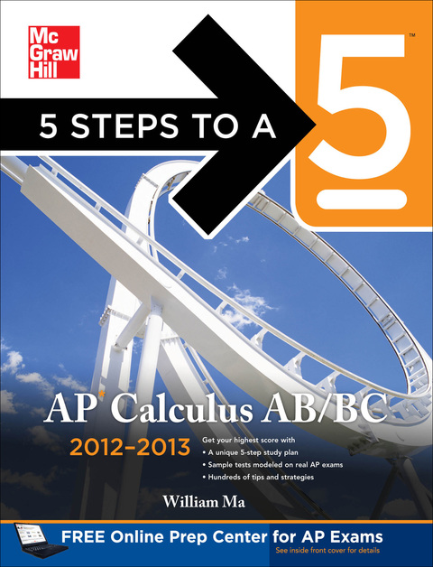 Book 5 Steps to a 5 AP Calculus AB & BC, 2012-2013 Edition free