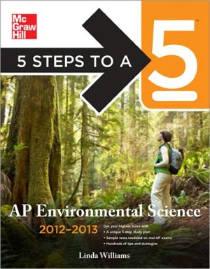 Book 5 Steps to a 5 AP Environmental Science, 2012-2013 Edition (5 Steps to a 5 on the Advanced Placement Examinations Series) free