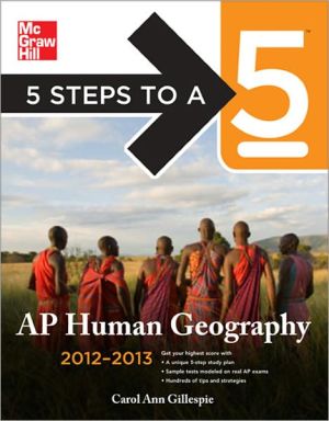 Book 5 Steps to a 5 AP Human Geography, 2012-2013 Edition (5 Steps to a 5 on the Advanced Placement Examinations Series) free