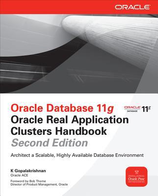 Book Oracle Database 11g Oracle Real Application Clusters Handbook, 2nd Edition (Oracle Press) free