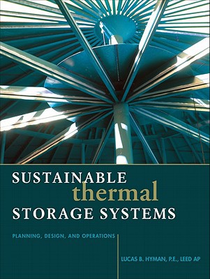 Book Sustainable Thermal Storage Systems Planning Design and Operations free