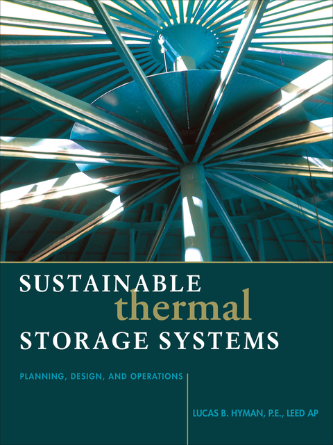 Book Sustainable Thermal Storage Systems Planning Design and Operations free