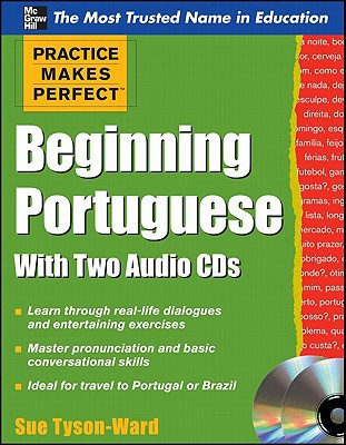 Book Practice Makes Perfect Beginning Portuguese with Two Audio CDs (Practice Makes Perfect Series) free