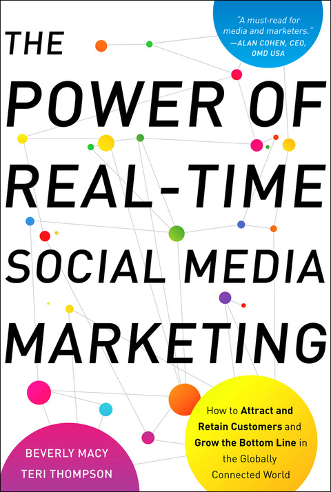 Book The Power of Real-Time Social Media Marketing: How to Attract and Retain Customers and Grow the Bottom Line in the Globally Connected World free