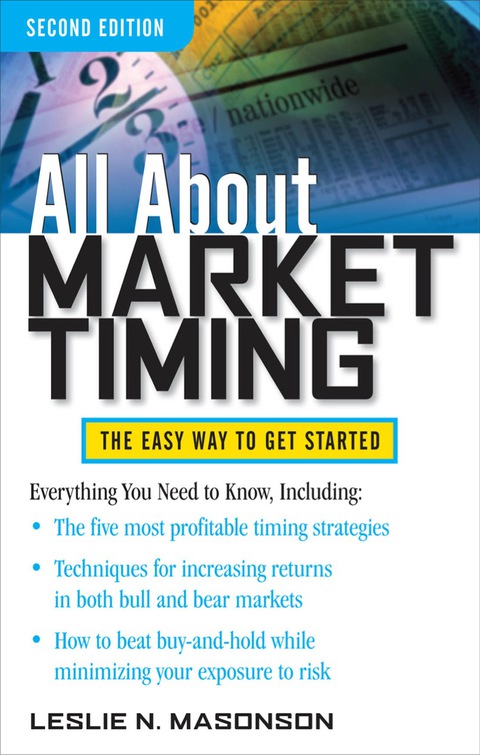 Book All About Market Timing, Second Edition: The Easy Way to Get Started (All About Series) free