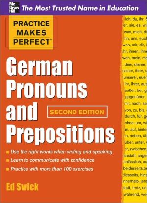 Book Practice Makes Perfect German Pronouns and Prepositions, Second Edition (Practice Makes Perfect Series) free