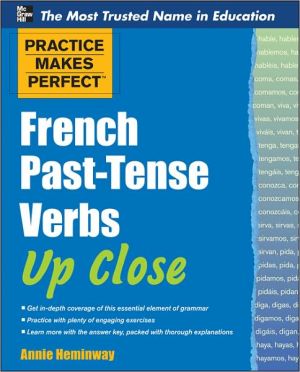 Book Practice Makes Perfect French Past-Tense Verbs Up Close (Practice Makes Perfect Series) free