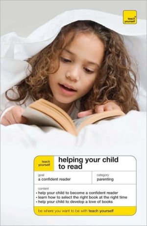 Book Help Your Child Learn to Read: A Teach Yourself Guide (Teach Yourself: Reference) free