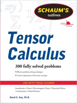 Book Schaums Outline of Tensor Calculus (Schaum's Outlines) free