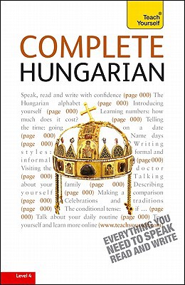 Book Complete Hungarian with Two Audio CDs: A Teach Yourself Guide (TY: Language Guides) free