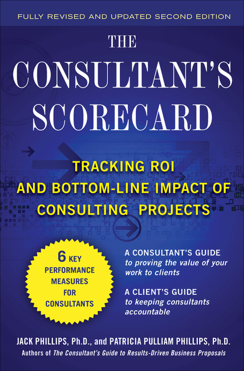 Book The Consultant's Scorecard, Second Edition: Tracking ROI and Bottom-Line Impact of Consulting Projects free