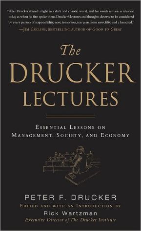 Book The Drucker Lectures: Essential Lessons on Management, Society and Economy free