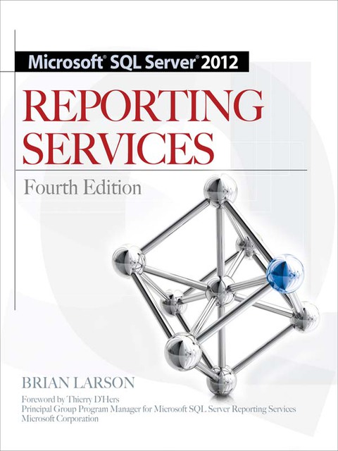 Book Microsoft SQL Server 2012 Reporting Services 4/E free