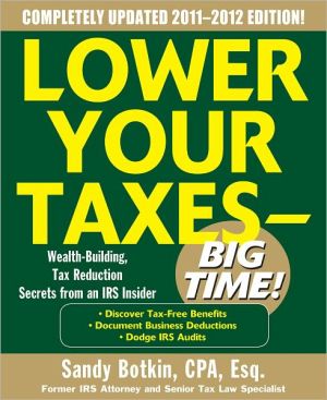 Book Lower Your Taxes - Big Time 2011-2012 4/E (Lower Your Taxes Big Time) free