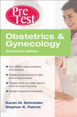 Book Obstetrics And Gynecology PreTest Self-Assessment And Review, Thirteenth Edition free