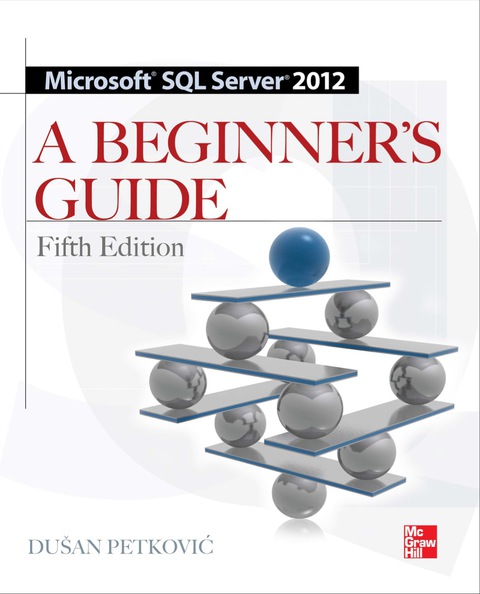 Book Microsoft SQL Server 2012 A Beginners Guide 5/E free