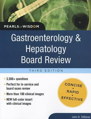 Book Gastroenterology and Hepatology Board Review: Pearls of Wisdom, Third Edition (Pearls of Wisdom (McGraw Hill)) free