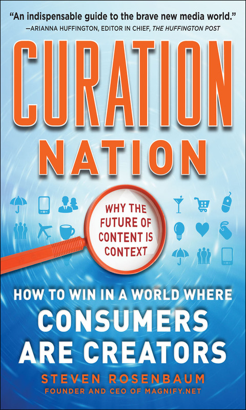 Book Curation Nation: How to Win in a World Where Consumers are Creators free