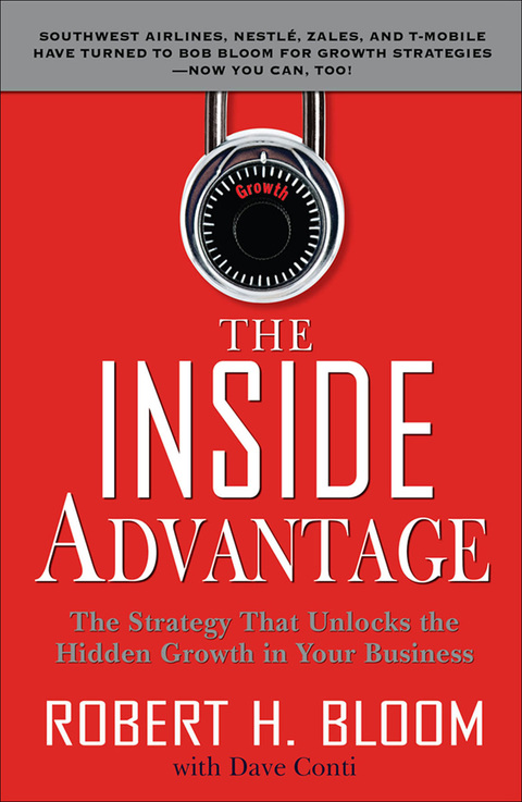 Book The Inside Advantage: The Strategy that Unlocks the Hidden Growth in Your Business free