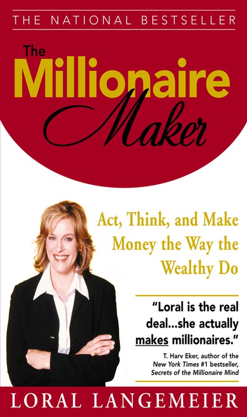 Book The Millionaire Maker: Act, Think, and Make Money the Way the Wealthy Do free