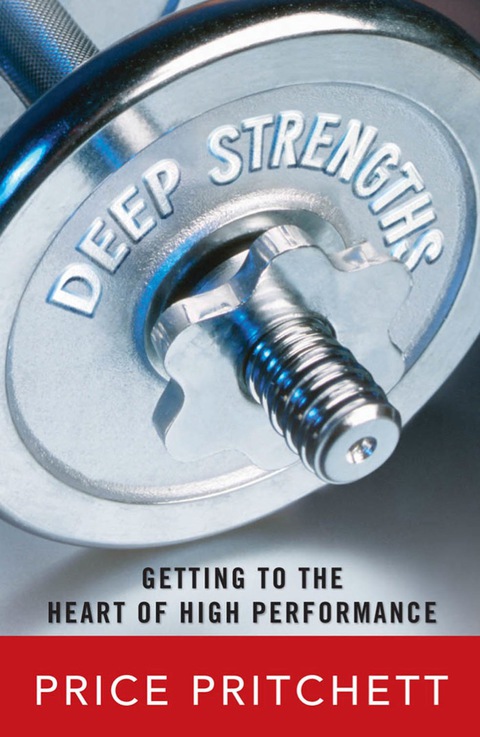 Book Deep Strengths: Getting to the Heart of High Performance free