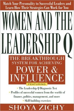 Book Women and the Leadership Q: Revealing the Four Paths to Influence and Power (CLS.EDUCATION) free