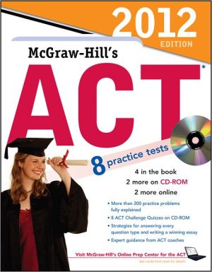 Book McGraw-Hill's ACT with CD-ROM, 2012 Edition free