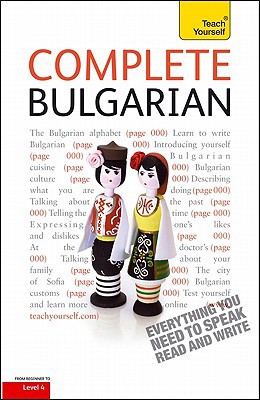 Book Complete Bulgarian with Two Audio CDs: A Teach Yourself Guide (Teach Yourself Language) free