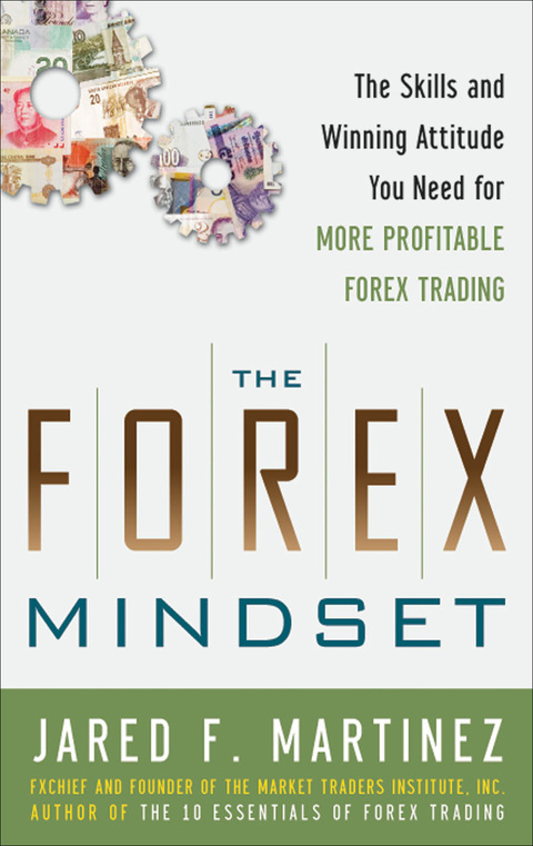 Book The Forex Mindset: The Skills and Winning Attitude You Need for More Profitable Forex Trading free