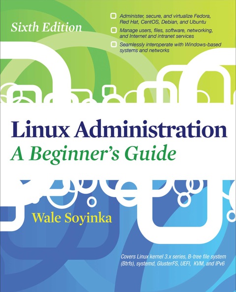 Book Linux Administration: A Beginners Guide, Sixth Edition free