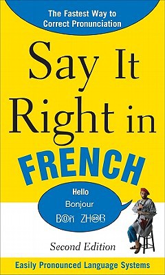 Book Say It Right in French, 2nd Edition (Say It Right! Series) free