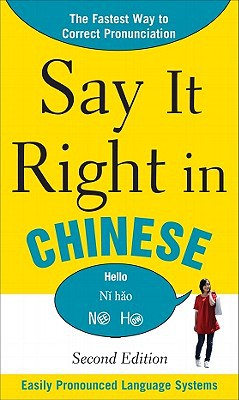 Book Say It Right In Chinese, 2nd Edition (Say It Right! Series) free