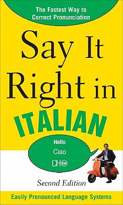 Book Say It Right in Italian, 2nd Edition (Say It Right! Series) free