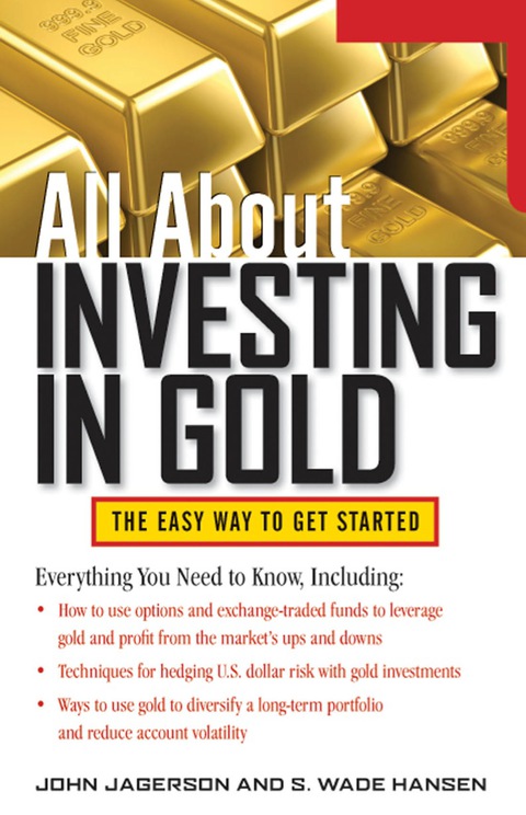 Book All About Investing in Gold: The Easy Way to Get Started (All About Series) free
