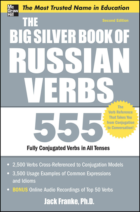Book The Big Silver Book of Russian Verbs, 2nd Edition: 555 Fully Conjugated Verbs in All Tenses (Big Book Series) free