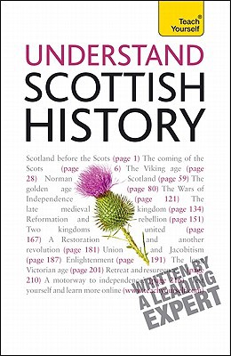 Book Understand Scottish History: A Teach Yourself Guide (teach Yourself: General Reference) free