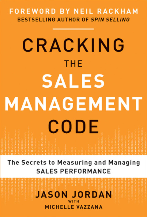 Book Cracking the Sales Management Code: The Secrets to Measuring and Managing Sales Performance free