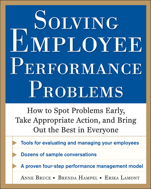 Book Solving Employee Performance Problems: How to Spot Problems Early, Take Appropriate Action, and Bring Out the Best in Everyone free