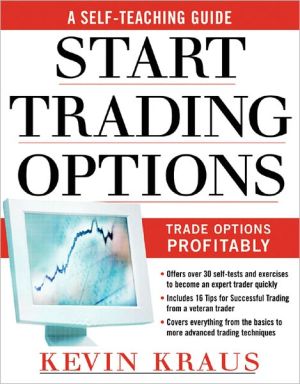 Book How to Start Trading Options: A Self-Teaching Guide for Trading Options Profitably free