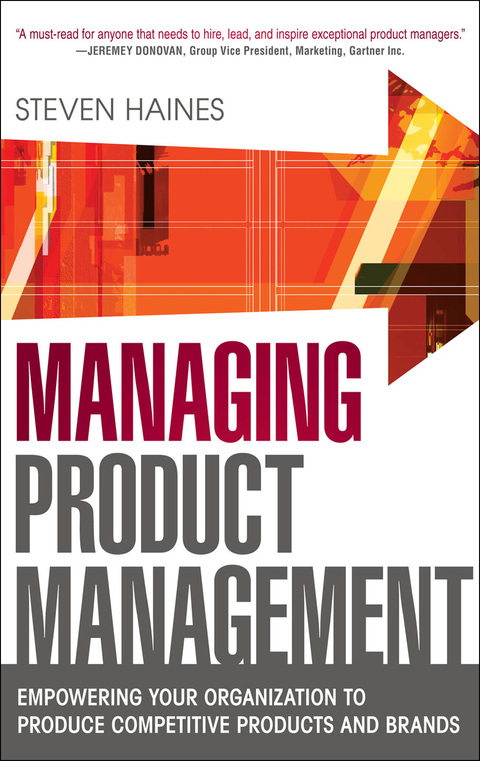 Book Managing Product Management: Empowering Your Organization to Produce Competitive Products and Brands free