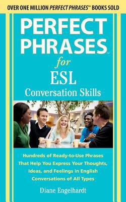 Book Perfect Phrases for Esl Conversation Skills: With 2,100 Phrases free