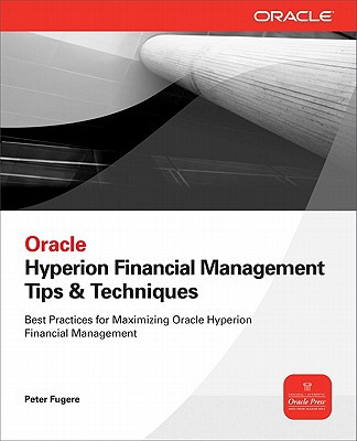 Book Oracle Hyperion Financial Management Tips And Techniques: Design, Implementation & Support (Oracle Press) free