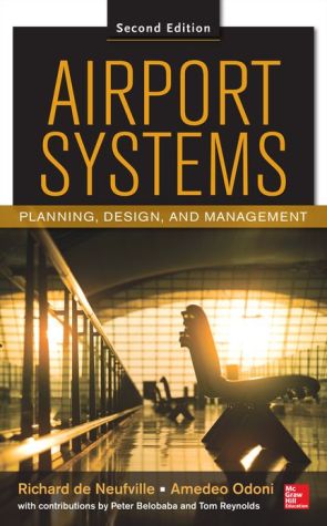 Book Airport Systems, Second Edition: Planning, Design and Management free